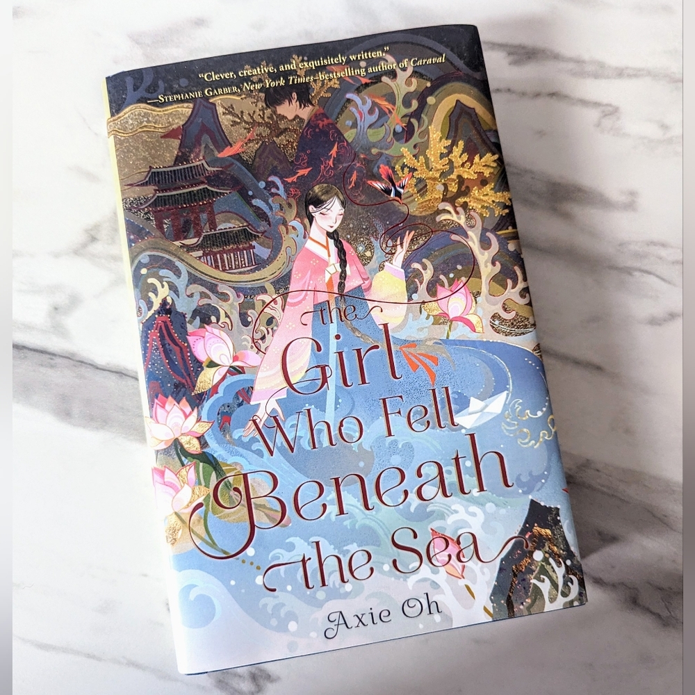 The Girl Who Fell Beneath The Sea by Axie Oh
